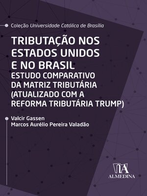cover image of Tributação nos Estados Unidos e no Brasil